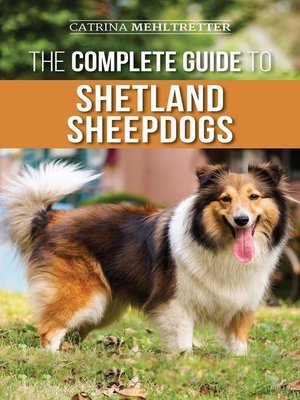 cover image of The Complete Guide to Shetland Sheepdogs